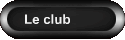 Le club